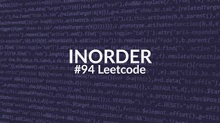 Binary Tree Inorder Traversal - Leetcode #94