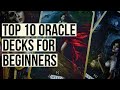 TOP 10 ORACLE DECKS FOR BEGINNERS