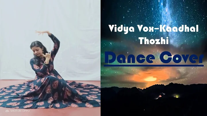 Kaadhal Thozhi-Vidya Vox | Dance Cover | Victoria ...