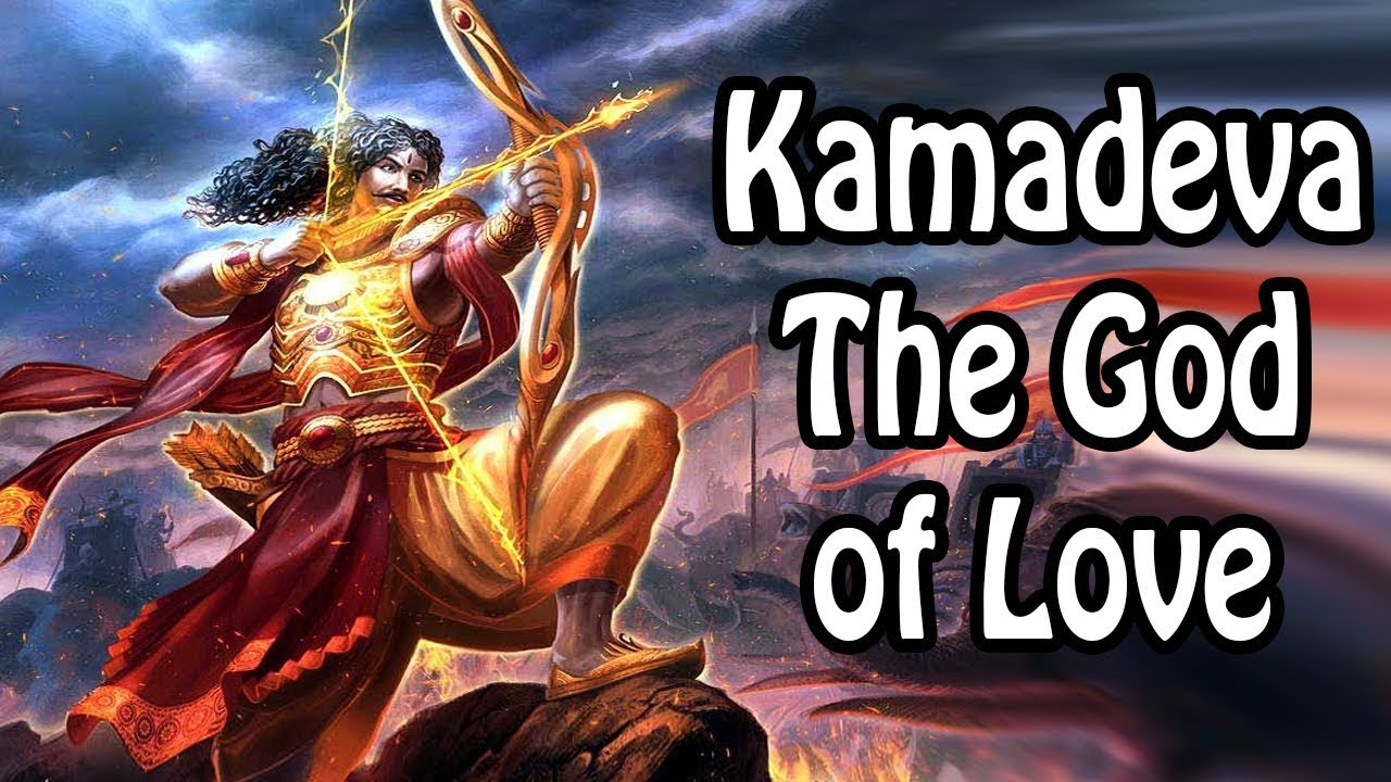  Kamadeva: The God of Love (Hindu Mythology/Religion Explained)