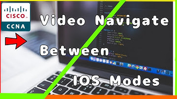 Video Navigate Between IOS Modes[CCNA Experts]✔️