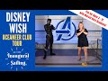 Disney WISH * OCEANEER CLUB * Fun for Kids Ages 3 - 12 * Avengers * Princess * Frozen *Disney Cruise