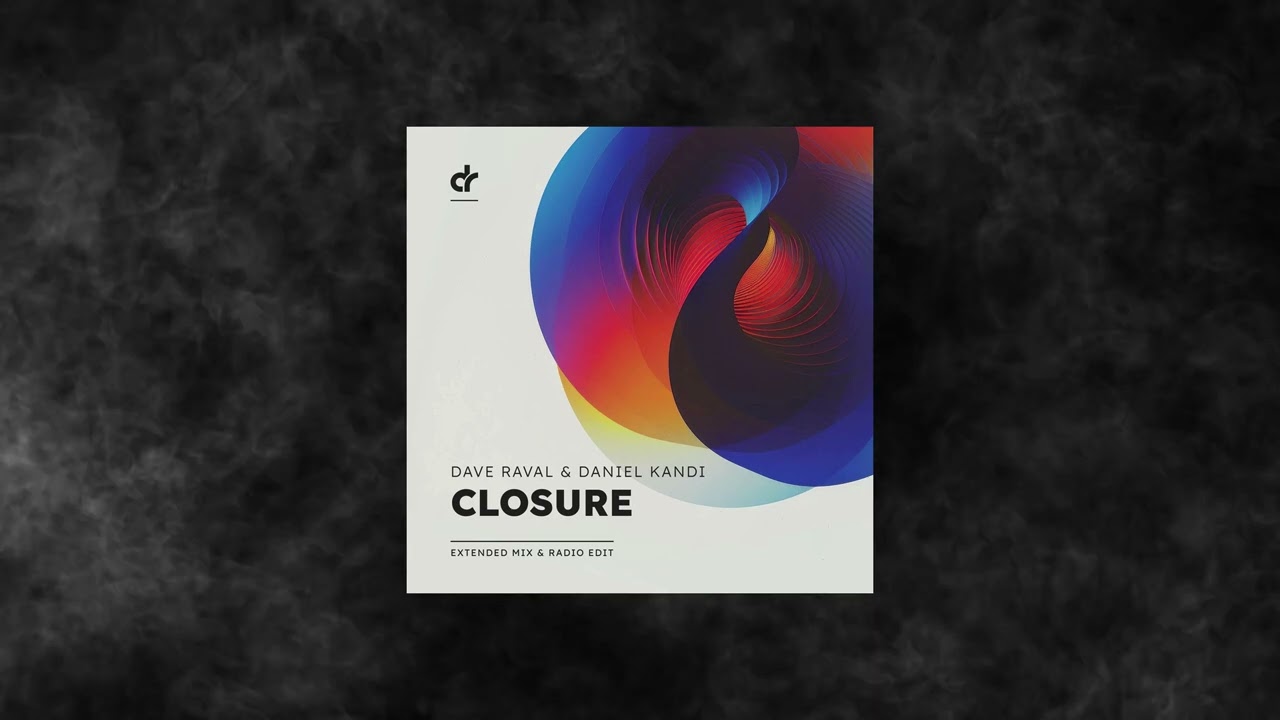 YouTubeでDave Raval & Daniel Kandi - Closure (Extended Mix)を視聴 YouTubeでDave Raval & Daniel Kandi - Closure (Extended Mix)を視聴