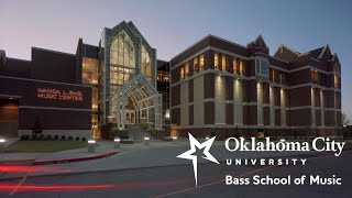 Wanda L. Bass School of Music Trailer - Study Music at Oklahoma City University