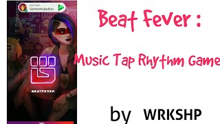 Beat Fever Music Tap Rhythm Game by WRKSHP google playstore game 2017 screenshot 1