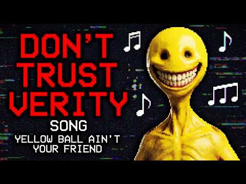 Don't Trust VERITY Song :) This Yellow Smiley Face is Evil