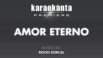 Karaokanta - Rocío Dúrcal - Amor eterno