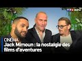 Jack mimoun  la nostalgie des films daventures