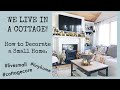 Decorating A Small Cottage...real advice for small space living!