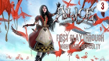 Alice: Madness Returns (Nightmare): First Playthrough | Part 3
