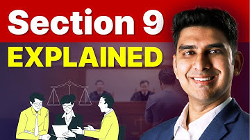 What is Section 9? | Interim Measures | Arbitration & Conciliation Act 1996 | India (With Examples)