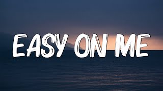 Easy One Me - Adele (Lyrics)