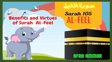 Surah Al Feel | سورة الفيل |  Quran 105 | The Elephant | Facts & Virtues| Lessons | Afra Ammar |
