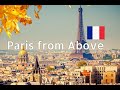 Paris from Above (drone shot) HD