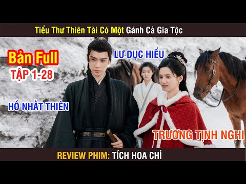 Review Phim: Tích Hoa Chỉ 