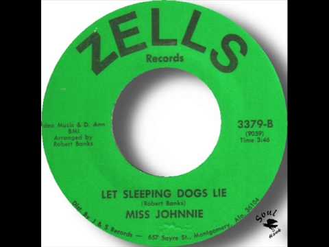 Miss Johnnie   Let Sleeping Dogs Lie