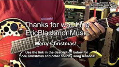 Learn 3 Great Christmas Songs On Guitar 3 Chords In 5 Minutes Or Less