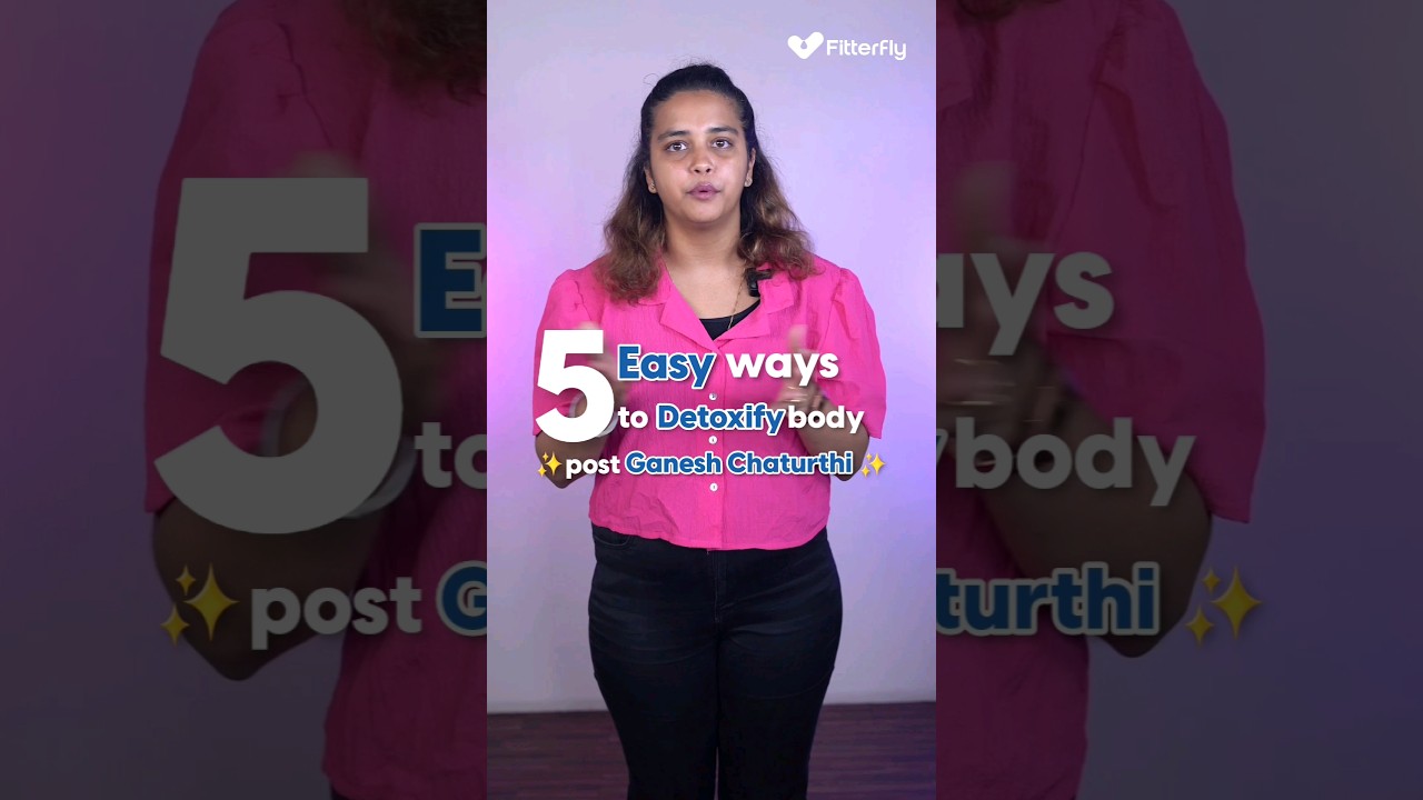 5 easy ways to detoxify your body after Ganesh Chaturthi 