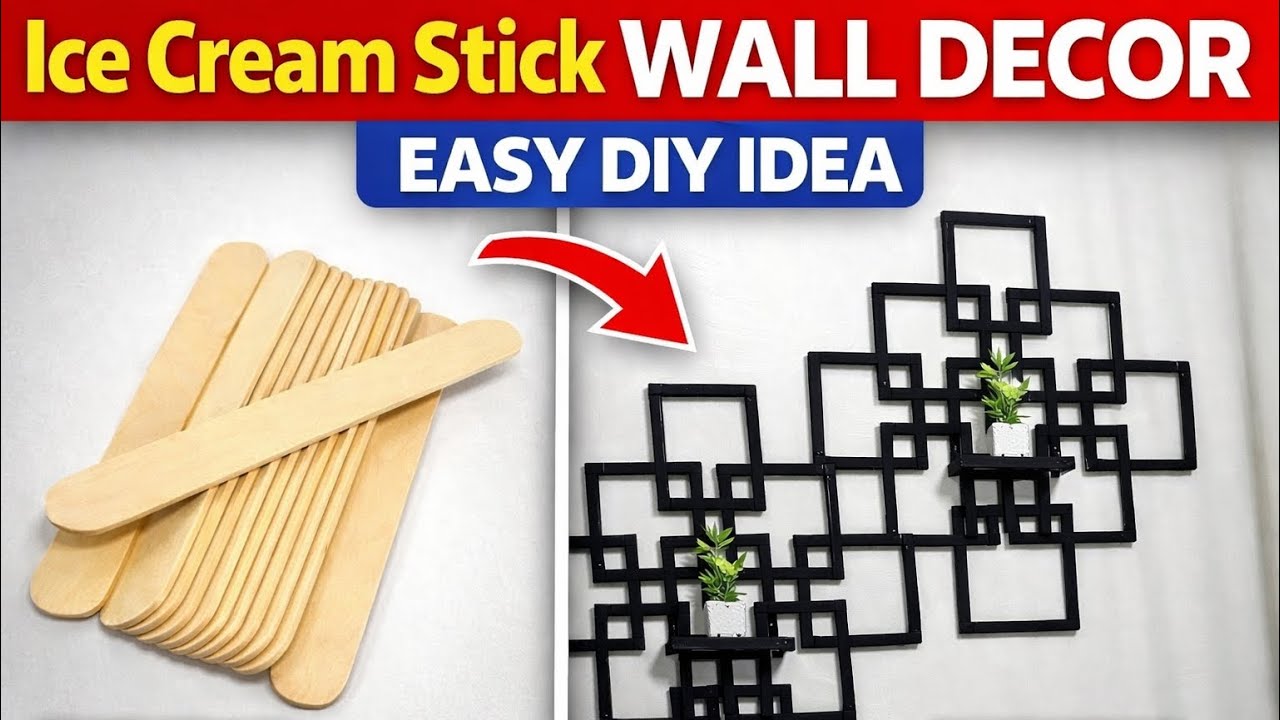 Ice Cream Stick Wall Decoration | Beautiful Wall Decor Idea | Easy & Low Budget DIY Craft