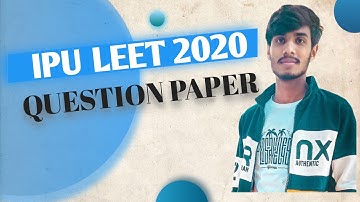 Ipu leet 2020 question paper