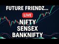 Future Friendz..... Live Stream