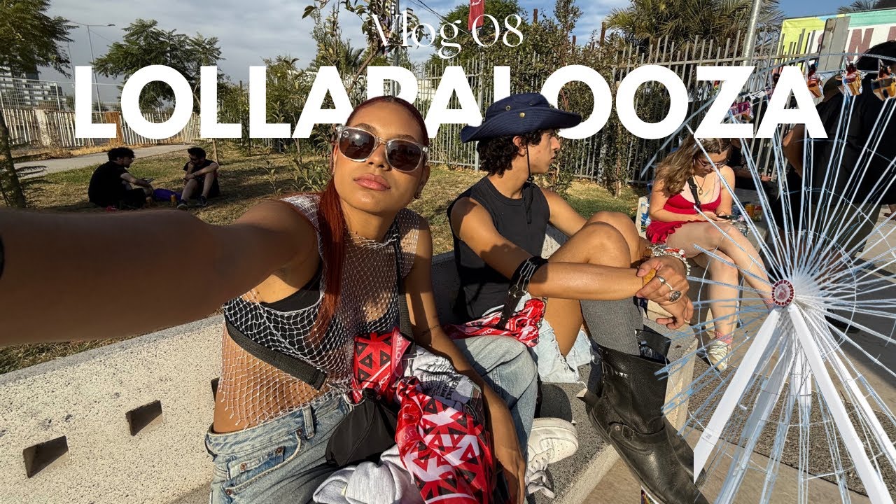 VLOG 08 - LOLLAPALOOZA CHILE 2025