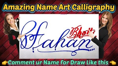 Fahan Bhatti Name Signature Calligraphy Status | How to Draw, Cursive Calligraphy with Cut Marker