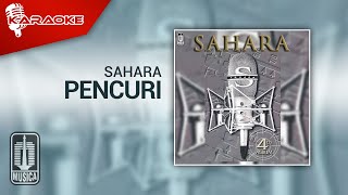 Sahara - Pencuri ( Karaoke Video)