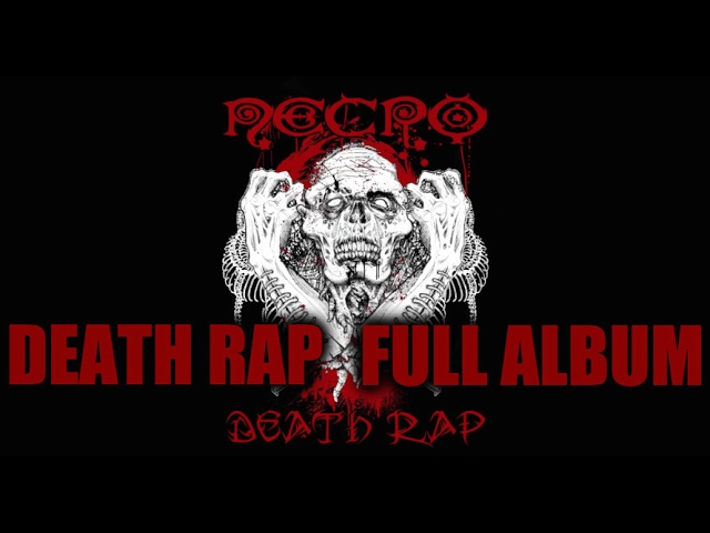 NECRO - DEATH RAP (FULL ALBUM) class=