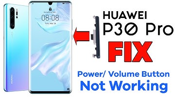 Huawei P30 Pro Power Button Volume Button Not Working Solution || P30 Pro Power Button Replacement