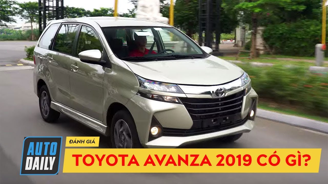 Đánh giá xe Toyota Avanza 2019: ƯU NHƯỢC ĐIỂM của mẫu MPV 7 chỗ nhập ...