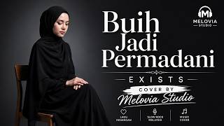 Buih Jadi Permadani - Exists | Cover by Melovia Studio | Versi Paling Menyentuh Hati