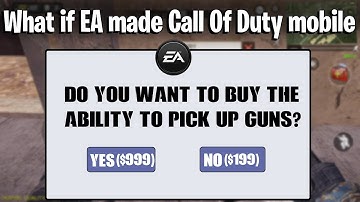 What If EA Made Call Of Duty Mobile