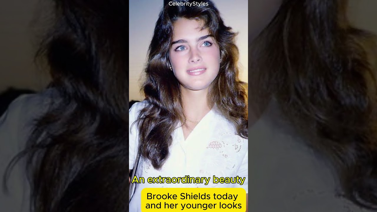 Brooke Shields' young looks 