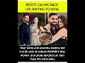 ROOTS CALLING BACK LIFE SHIFTING TO INDIA#viral #reels #shorts