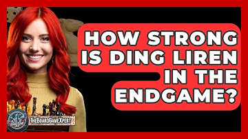 How Strong Is Ding Liren In The Endgame? - The Board Game Xpert