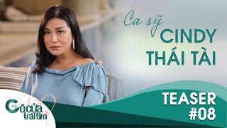 Cindy Thái Tài Từng Bị Sao Hạng A MIỆT THỊ Và CHÈN ÉP | Teaser Gõ Cửa Trái Tim Tập 8 | KEVA LINK