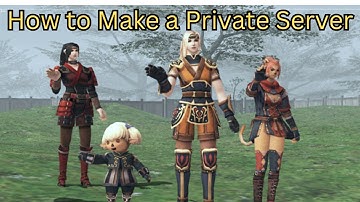 How to Make a Final Fantasy XI Private Server