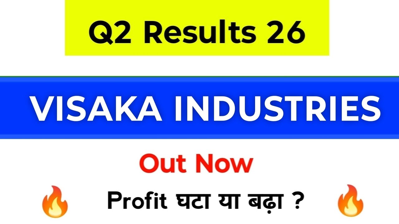 Visaka Industries Q2 Results | Visaka Industries Ltd Share News | Visaka Industries Share