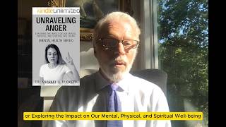 Unraveling Anger: Exploring the Impact on Our Mental, Physical, and Spiritual Well-being