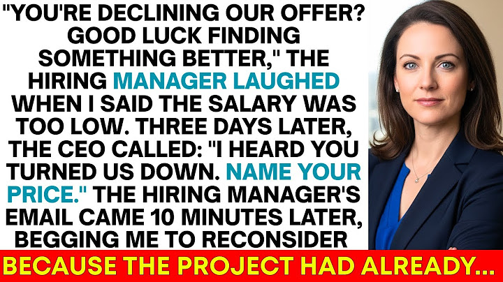 They Laughed When I Declined The Job Offer—Then The CEO Called Me Personally And Said Name Your