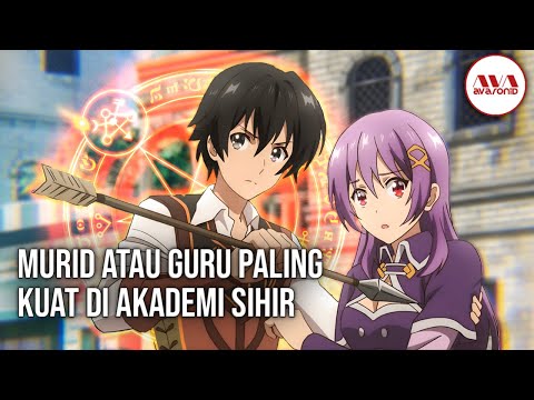 10 anime dengan mc kuat di akademi sihir