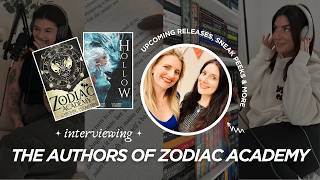 Interviewing CAROLINE PECKHAM & SUSANNE VALENTI | Future Zodiac Academy movie & other sneak peeks? 👀