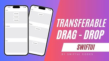 Transferable with Drag - Drop by SwiftUI