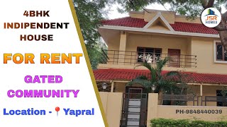 4 BHK INDIPENDENT HOUSE FOR RENT AT YAPRAL