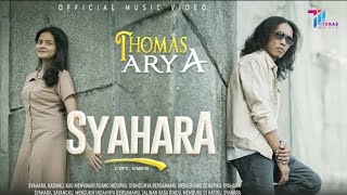 thomas arya - syahara (lirik)