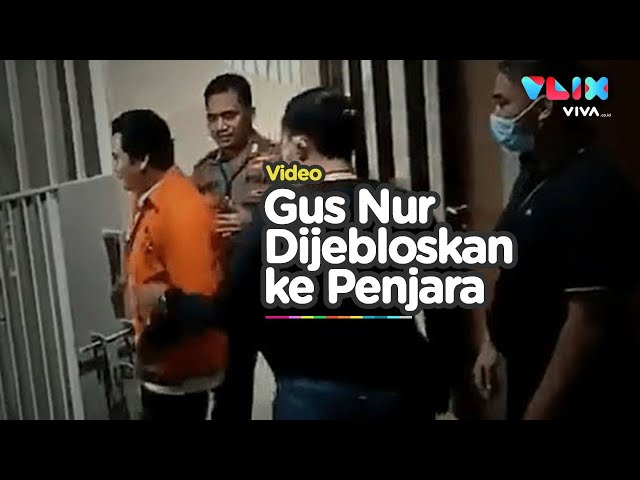 Video Amatir Gus Nur Dijebloskan ke Sel Penjara class=