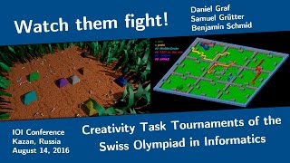Watch Them Fight Creativity Task Tournaments Of The Swiss Olympiad In Informatics