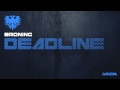 Broning - Deadline (Original Mix) [Garuda]