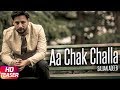 Teaser | Aa Chak Challa | Sajjan Adeeb | Jay K | Releasing on 2nd June 2017 | Speed Records